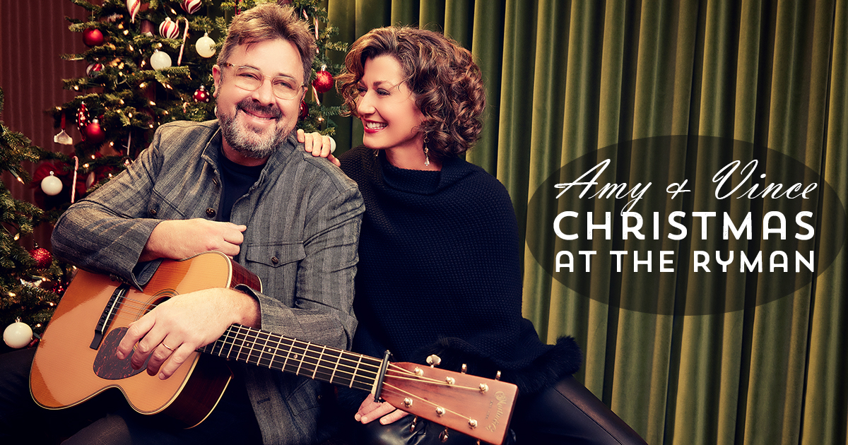 Amy Grant & Vince Gill: Christmas At The Ryman